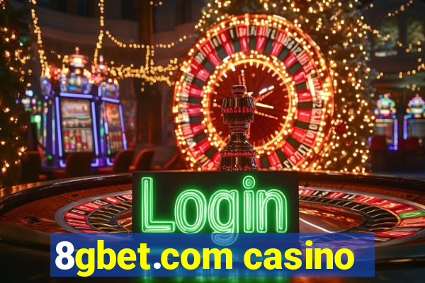 8gbet.com casino